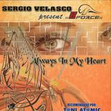 Sergio Velasco Pres.bforce - Always In My Heart