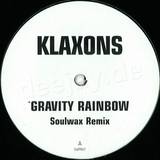 Klaxons / Radioslave - Gravitys Rainbow / Play 2 Win