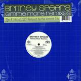 Britney Spears - Gimme More *remixes*