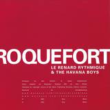 Le Renard Rythmique & The Hava - Roquefort