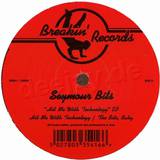 Seymour Bits - Hit Me With Technology Ep