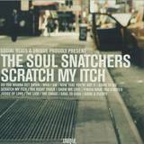 Soul Snatchers - Scratch My Itch