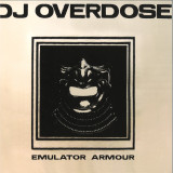 DJ OVERDOSE - EMULATOR ARMOUR 2x12"