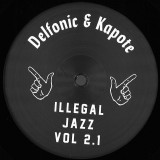 Delfonic & Kapote - Illegal Jazz Vol. 2.1