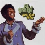 Al Green - Gets Next To You