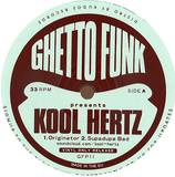 Kool Hertz - Ghetto Funk Presents Kool Hertz