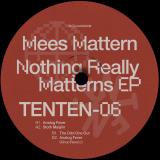 Mees Mattern - Nothing Really Matterns EP