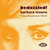 Bedazzled! - Barbara Moore TV, Film And Studio Work 1965–81 (2x12")