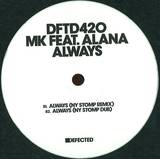 Mk Feat. Alana - Always (gerd / Ny Stomp Remixes)