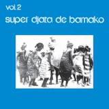 Super Djata De Bamako - Vol. 2 'blue' (deluxe Edition)