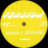 Orson & Skratch - Nucleus / Lights Off