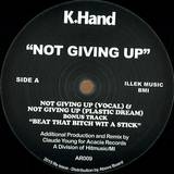 K-hand - Not Giving Up