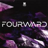 Fourward - Elektrik Ep