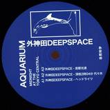 Aquarium / Deepspace - Midnight At The Tokyo Central E.p