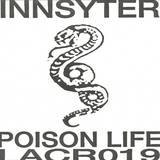 Innsyter - Poison Life Lp