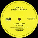 Dave Aju - Free Lover Ep
