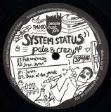 System Status - Pale & Crazy Ep