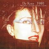 De Koer - Demos & Live Recordings 1981