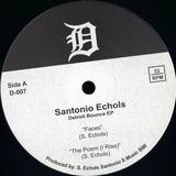 Santonio Echols - Detroit Bounce Ep 12"