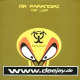 Mr Paranoiac - Trip Jump