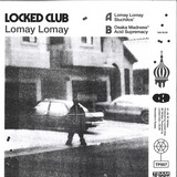 Locked Club feat. RLGN - Lomay EP