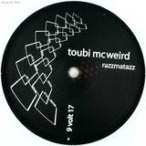 Toubi Mcweird - Razzmatazz