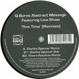 Q-burns Abstract Message - This Time *remixes*