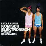 Lexy & K-paul - Komisch Elektronisch