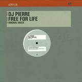 Dj Pierre - Free For Life