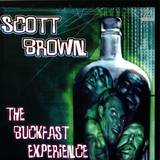Scott Brown - The Buckfast Experience