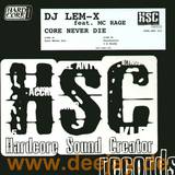 Dj Lem-x Feat. Mc Rage - Core Never Die