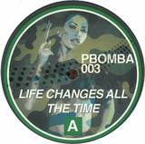 P Series - Life Changes All The Time / Th