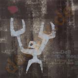 Grant Dell & Bob De Rosa - Letting Go