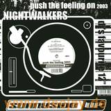 Nightwalkers - Push The Feeling On 2003