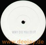 Why - Why Did You Do It