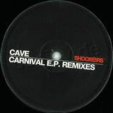 Cave - Carnival Ep *remixes*