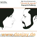 Dapayk & Padberg - Think & Speak