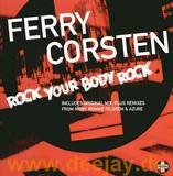 Ferry Corsten - Rock Your Body Rock