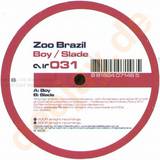 Zoo Brazil - Boy / Slade