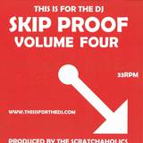 Scratchaholics - *4* Dj Skip Proof