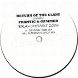 Frantic & Gammer - Braveheart 2006