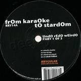 From Karaoke To Stardom - Undo Redo Weirdo Part I