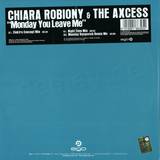 Chiara Robiony & The Axcess - Monday You Leave Me