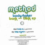 Bodyshaker - Bank & Blink
