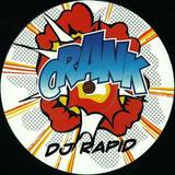 Dj Rapid - Crank