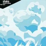 Shaka - Smooth Sailing