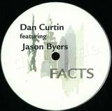 Dan Curtin Feat.jason Byers - Facts