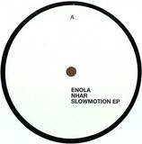 Enola / Nhar - Slow Motion