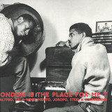 London Is The Place For Me - 7: Calypso, Mento, Joropo, Steel & String Band LP 2x12"