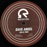 Dave Angel - Belle Ame / Let The Sun In